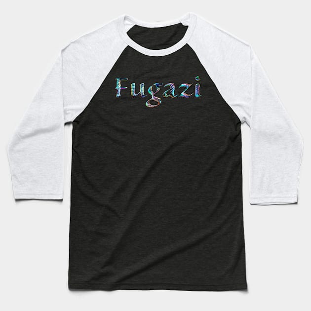 Fugazi Baseball T-Shirt by OG1